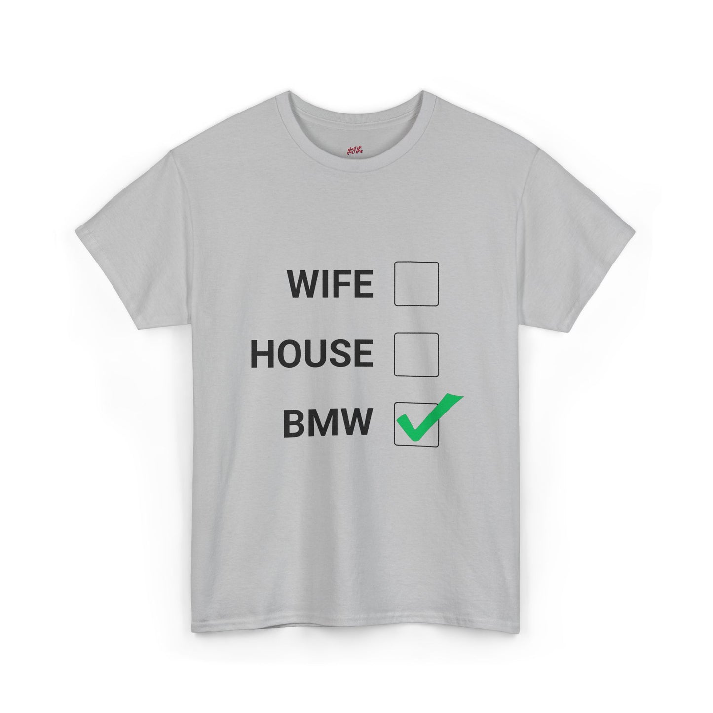 WIFE / HOUSE / BMW Tee