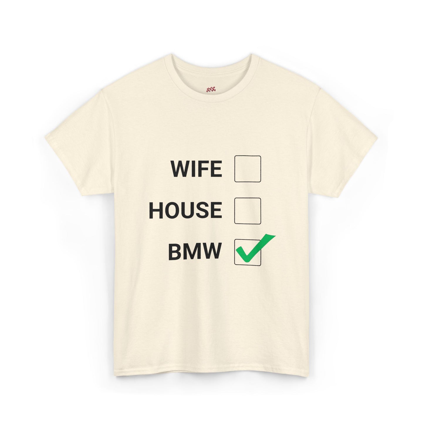WIFE / HOUSE / BMW Tee