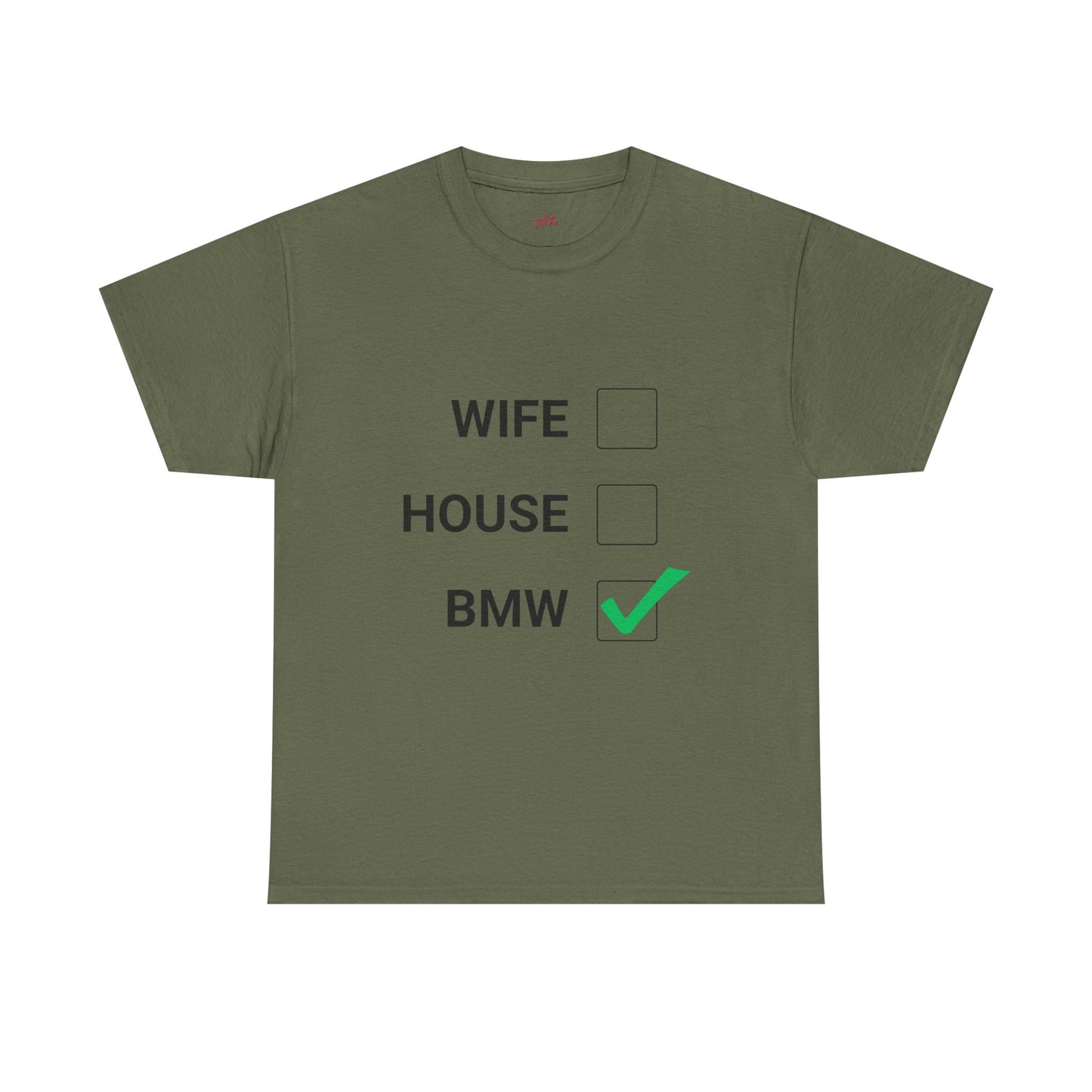 WIFE / HOUSE / BMW Tee