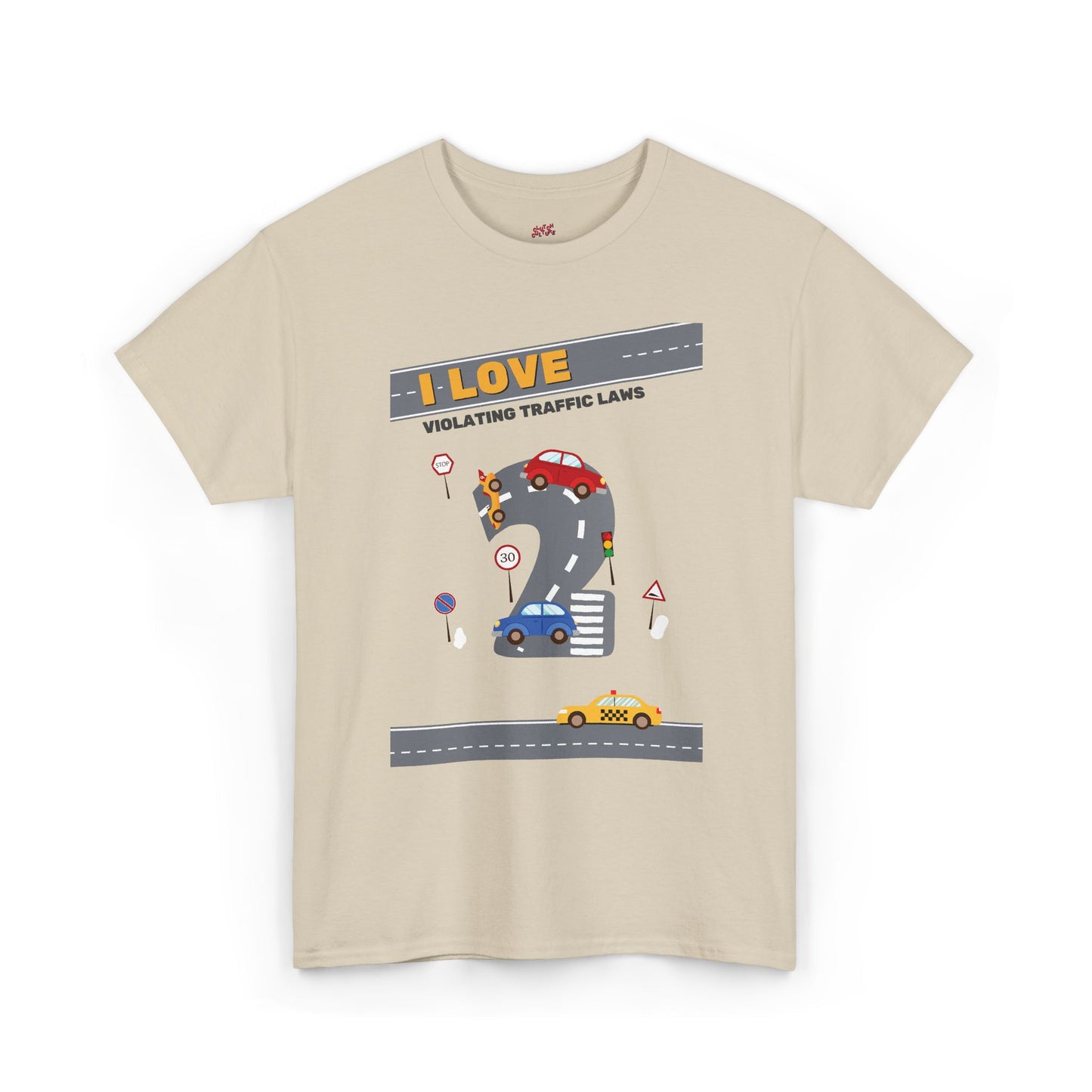 I Love Violating Traffic Laws Graphic Tee