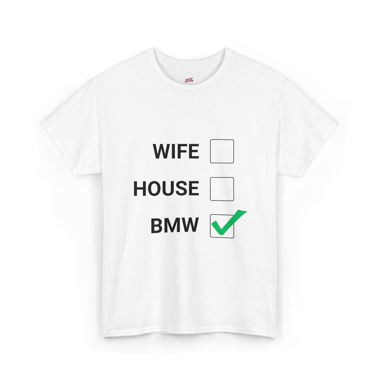 WIFE / HOUSE / BMW Tee