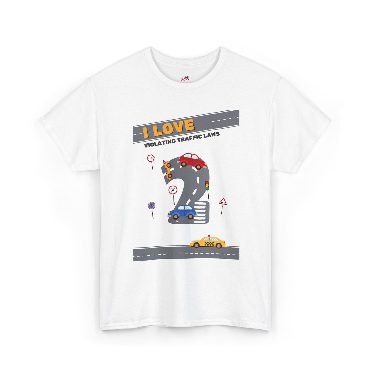 I Love Violating Traffic Laws Graphic Tee