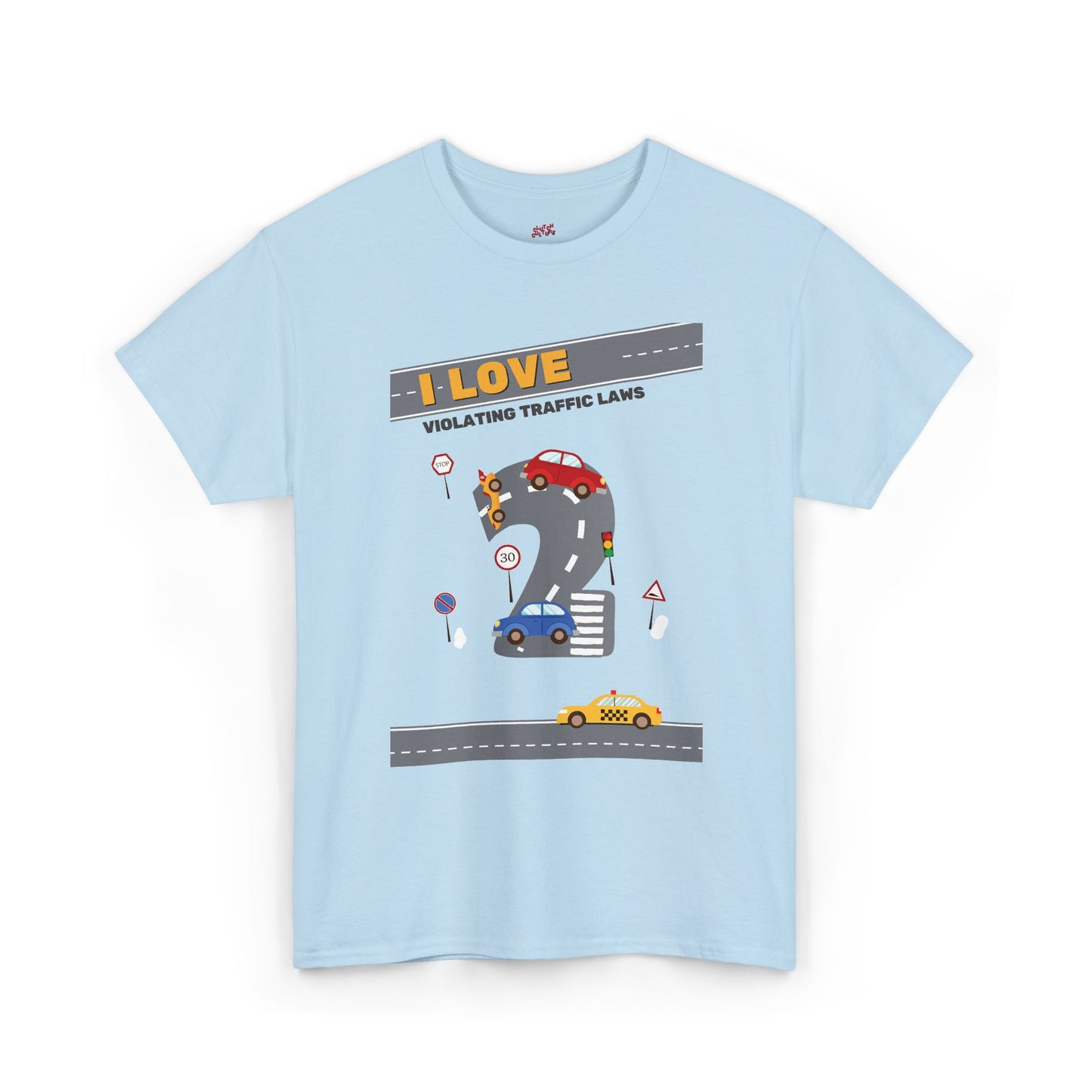 I Love Violating Traffic Laws Graphic Tee